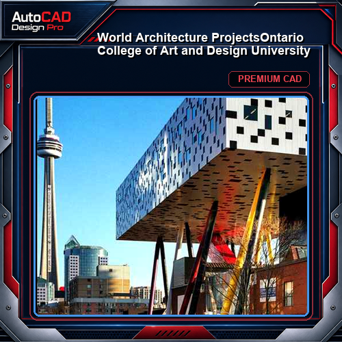 💎【World Architecture Projects】Ontario College of Art and Design University