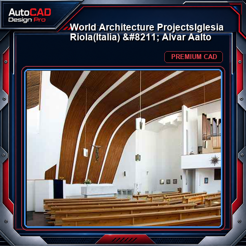 💎【World Architecture Projects】Iglesia Riola(Italia) - Alvar Aalto