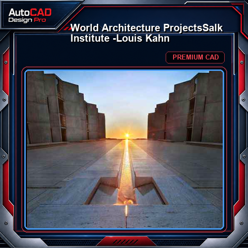 💎【World Architecture Projects】Salk Institute -Louis Kahn