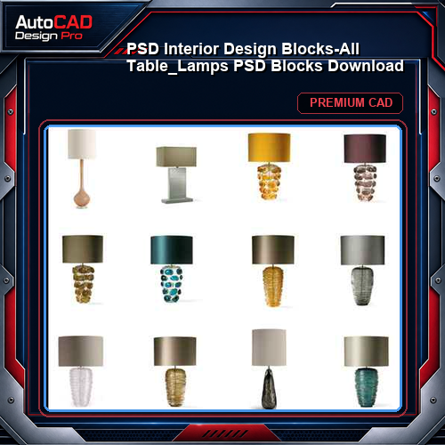 ★【 PSD Interior Design Blocks-All Table_Lamps PSD Blocks Download】