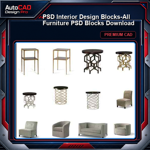 ★【 PSD Interior Design Blocks-All Furniture PSD Blocks Download】