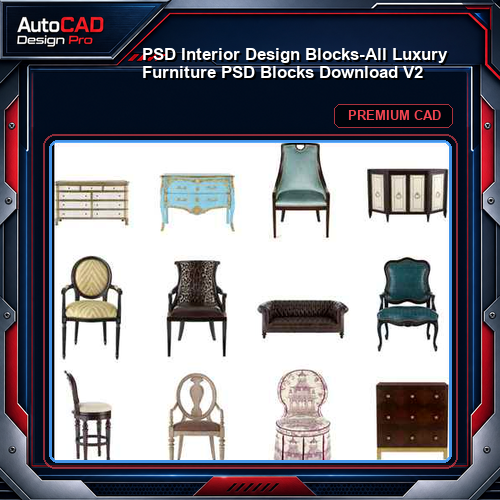 ★【 PSD Interior Design Blocks-All Luxury Furniture PSD Blocks Download V2】