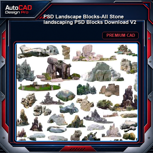 ★【 PSD Landscape Blocks-All Stone landscaping PSD Blocks Download V2】