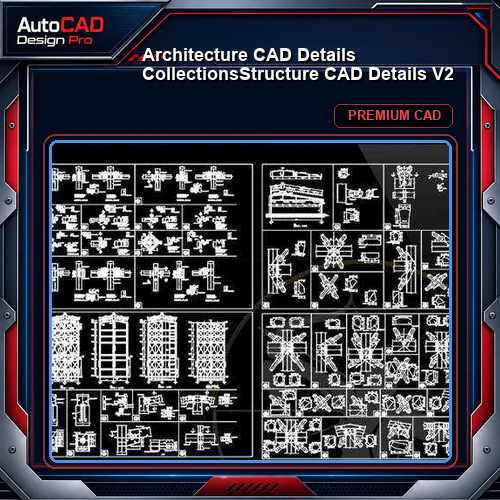 【Architecture CAD Details Collections】Structure CAD Details V2