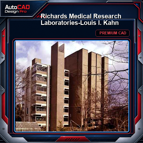 Richards Medical Research Laboratories-Louis I. Kahn