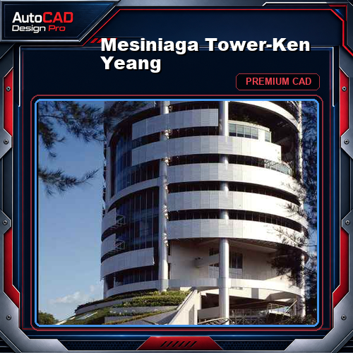 Mesiniaga Tower-Ken Yeang