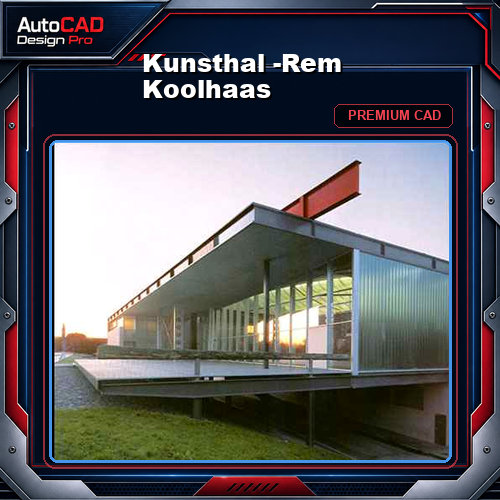 Kunsthal -Rem Koolhaas