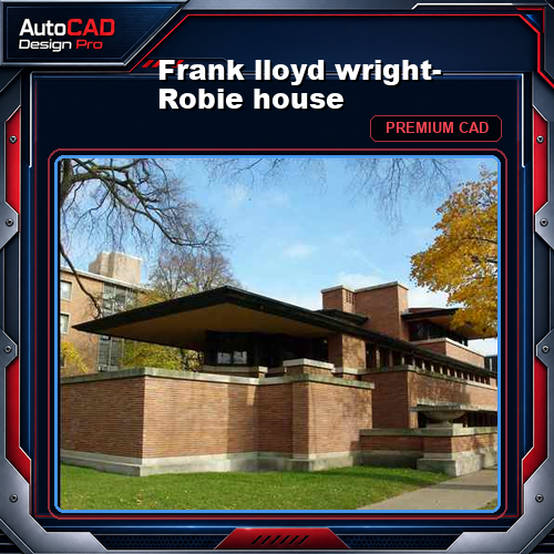 Frank lloyd wright- Robie house