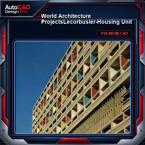 💎【World Architecture Projects】Lecorbusier-Housing Unit