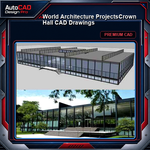💎【World Architecture Projects】Crown Hall CAD Drawings