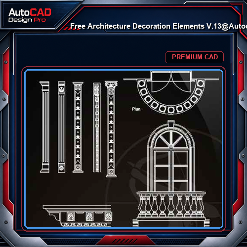 ★【 Free Architecture Decoration Elements V.13】@Autocad Decoration Blocks,Drawings,CAD Details,Elevation