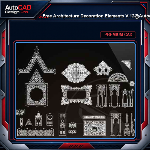 ★【 Free Architecture Decoration Elements V.12】@Autocad Decoration Blocks,Drawings,CAD Details,Elevation