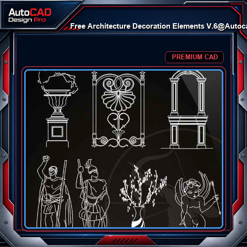 ★【 Free Architecture Decoration Elements V.6】@Autocad Decoration Blocks,Drawings,CAD Details,Elevation