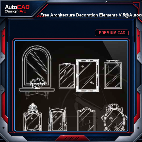 ★【 Free Architecture Decoration Elements V.5】@Autocad Decoration Blocks,Drawings,CAD Details,Elevation